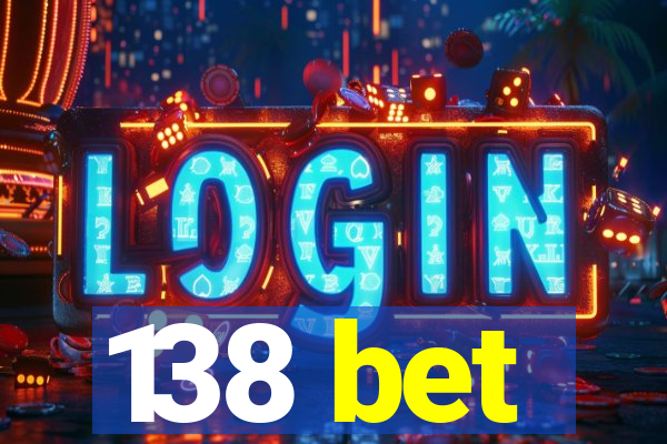 138 bet